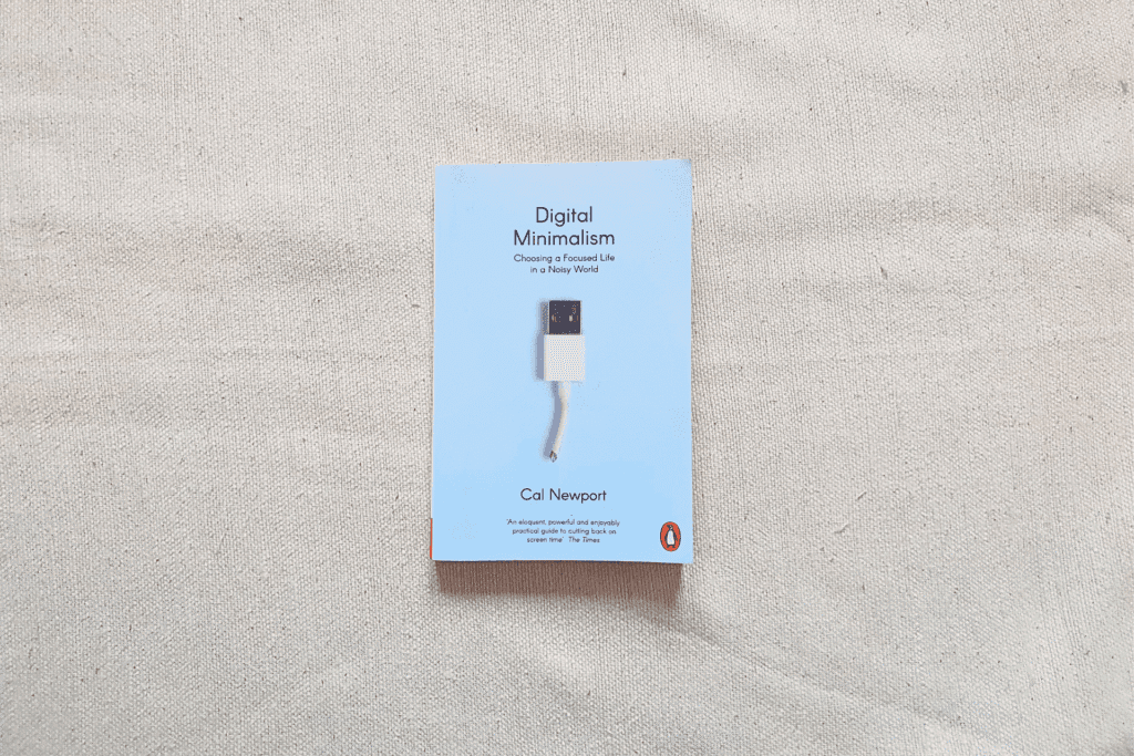 Digital Minimalism, Cal Newport
